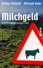 Milchgeld - Kluftingers erster Fall