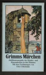 Grimm, Jacob und Wilhelm; Ubbelohde, Ot Grimm, Jacob und Wilhelm; Ubbelohde, Ot