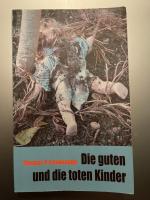 Die guten und die toten Kinder