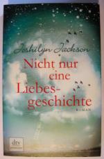 Joshilyn Jackson: Nicht nur eine Liebesg Joshilyn Jackson: Nicht nur eine Liebesg