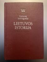 Lietuvos Istorija: Lietuvos istoriografija