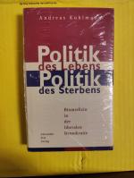 Andreas Kuhlmann: Politik des Lebens - P