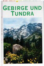 Gebirge und Tundra - Die farbigen Naturführer