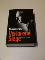 Manstein +++ Verlorene Siege +++ Erinnerungen 1939-1944 +++ TOP!!!