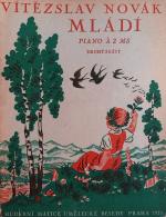 Novák, Vítezslav (1870-1949): Mládí. You