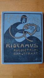 Rideamus: Hugdietrichs Brautfahrt. Ein r