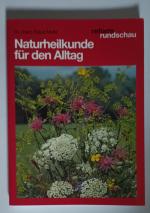 Naturheilkunde für den Alltag