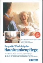 Der grosse TRIAS-Ratgeber Hauskrankenpflege