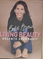 Bobby Brown: Living Beauty -Gelebte Schö