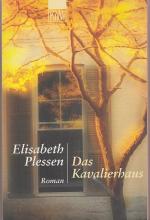Elisabeth Plessen: Das Kavalierhaus Elisabeth Plessen: Das Kavalierhaus