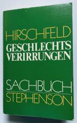 GESCHLECHTSVERIRRUNGEN - Ein Studienbuch für Ärzte, Juristen, Seelsorger und Pädagogen