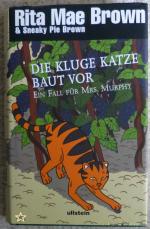 Brown, Rita M: Die kluge Katze baut vor Brown, Rita M: Die kluge Katze baut vor