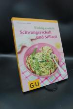 Richtig essen in Schwangerschaft und Stillzeit  + :::Geschenk:::