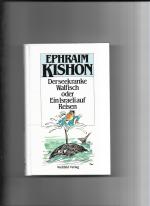 Ephraim Kishon: Der seekranke Walfisch o Ephraim Kishon: Der seekranke Walfisch o