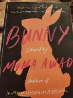 Mona Awad: Bunny