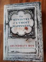 Arundhati Roy: The Ministry of Utmost Ha Arundhati Roy: The Ministry of Utmost Ha
