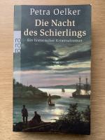 Petra Oelker: Die Nacht des Schierlings Petra Oelker: Die Nacht des Schierlings