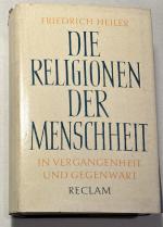 Die Religionen der Menschheit in der Vergangenheit und Gegenwart