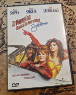 To Wong Foo - Thanks For Everything!