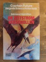 Edmond Hamilton: Captain Future - Im Zei