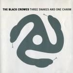 The Black Crowes - Three SnakesAnd One Charm