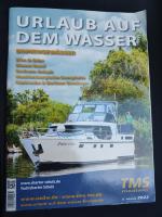 Urlaub auf dem Wasser - Binnengewässer: Elbe, Oder, Blaues Band Sachsen-Anhalt, Mecklenburgische Seenplatte, Märkische & Berliner Gewässer, 25. Jahrgang 2022