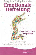 Ponlop Rinpoche, Dzogchen: Emotionale Be Ponlop Rinpoche, Dzogchen: Emotionale Be