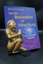 Von der Bewusstheit zur Erleuchtung - Ein spiritueller Begleiter + :::Geschenk:::