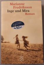 Marianne Fredriksson: Inge und Mira Marianne Fredriksson: Inge und Mira