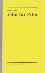 Frieda Grafe: Film für Film