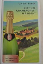 Carlo Feber: Der tote Champagner-Präside