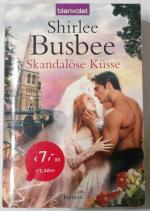 Shirlee Busbee: Skandalöse Küsse