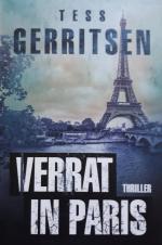 Tess Gerritsen: Verrat in Paris Tess Gerritsen: Verrat in Paris