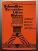 Schweissen, Schneiden, Löten