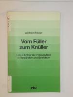 Vom Füller zum Knüller