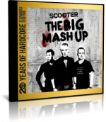Scooter - The Big Mash Up - 20 Y.O.H.E.E. - 2 CD - 2013