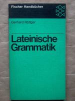 Lateinische Grammatik. [Römisches Sprachdenken zur Zeit Ciceros und Cäsars.]