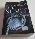 John Katzenbach: Der Sumpf John Katzenbach: Der Sumpf