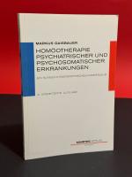 Homöotherapie psychiatrischer und psychosomatischer Erkrankungen