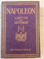 Napoleon Schriften und Gespräche