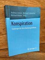 Konspiration. Soziologie des Verschwörungsdenkens