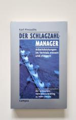 Der Schlagzahlmanager - Arbeitsleistungen im Vertrieb messen und steigern (1998, Zustand gut)