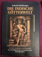 Eckard Schleberger: Die indische Götterw
