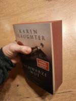 Karin Slaughter: Schwarze Wut - Thriller