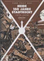 Heide - 150 Jahre Stadtrecht - 1870-2020