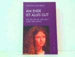 Christina von Dreien: Am Ende ist alles 