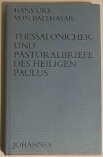 Balthasar, Hans U von: Thessalonicher- u