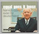 heinrich lübke: Equal goes it loose heinrich lübke: Equal goes it loose