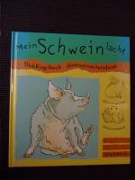 Dick King-Smith, Anita Jeram: Mein Schwe Dick King-Smith, Anita Jeram: Mein Schwe