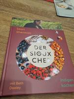 Der Sioux-Chef. Indigen kochen